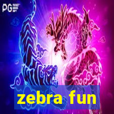 zebra fun