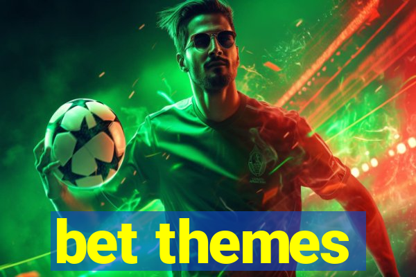 bet themes