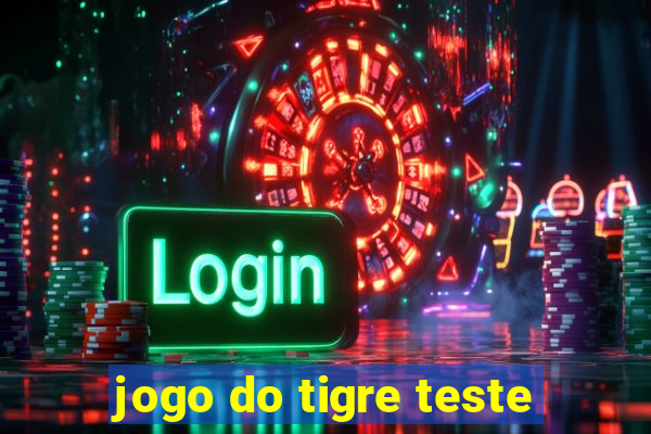 jogo do tigre teste