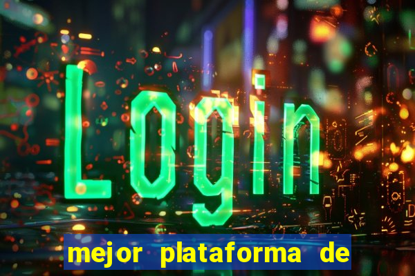 mejor plataforma de casino online