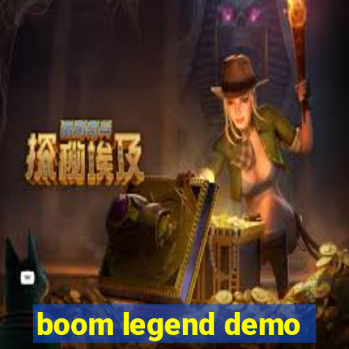 boom legend demo