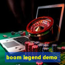 boom legend demo