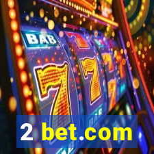 2 bet.com