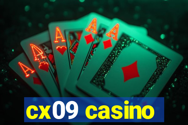 cx09 casino