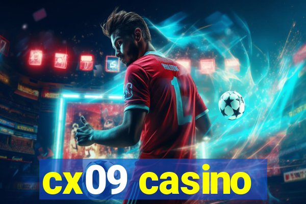 cx09 casino