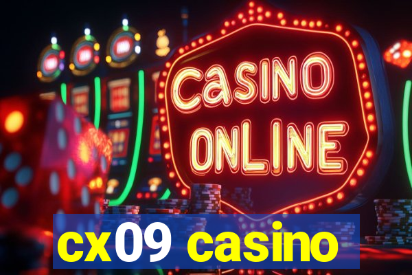 cx09 casino