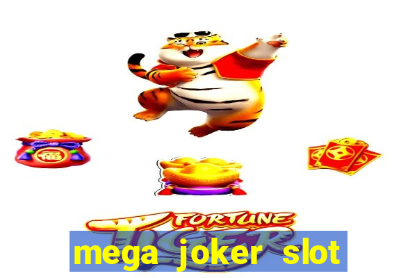 mega joker slot free play