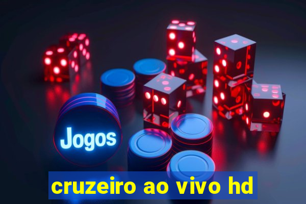 cruzeiro ao vivo hd