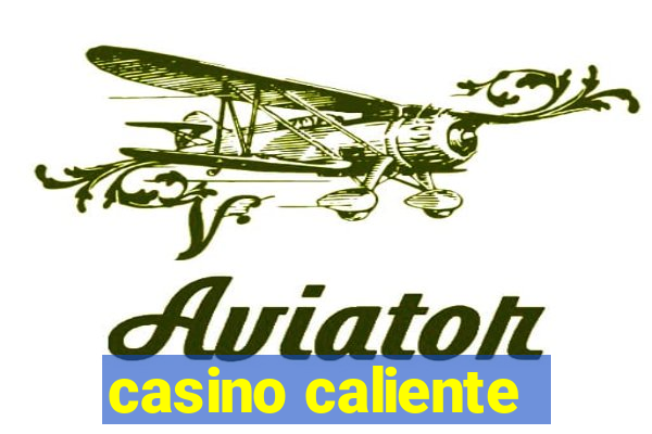 casino caliente