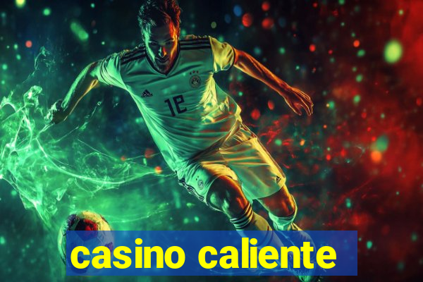 casino caliente