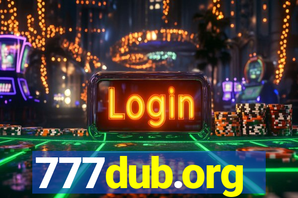 777dub.org