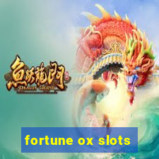 fortune ox slots