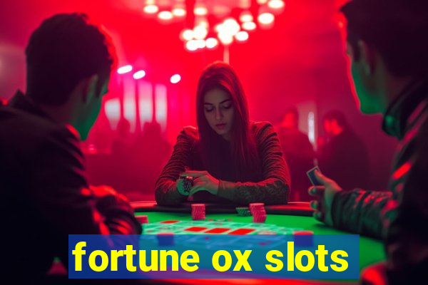 fortune ox slots