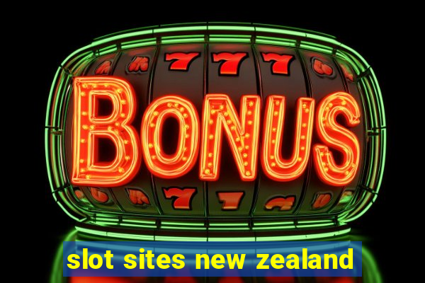 slot sites new zealand