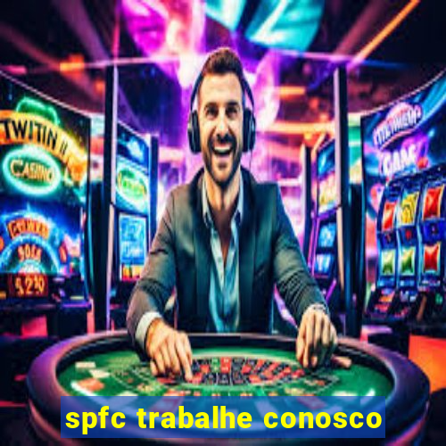 spfc trabalhe conosco