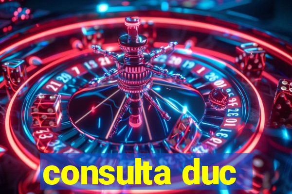 consulta duc