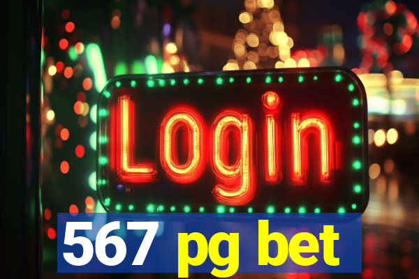 567 pg bet