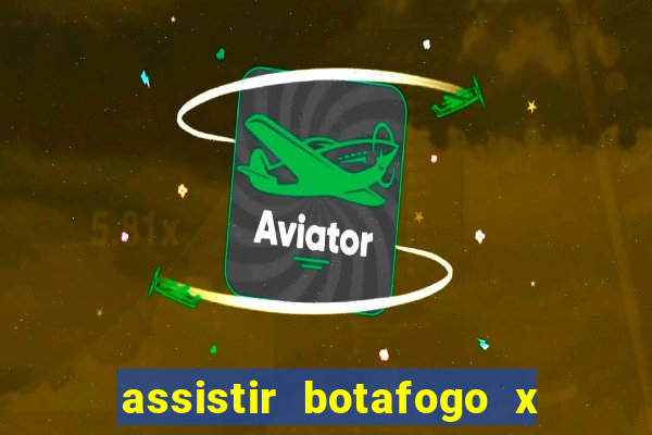 assistir botafogo x sao paulo futemax