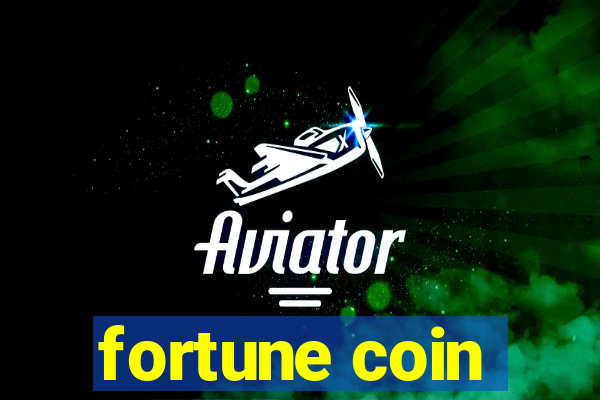 fortune coin