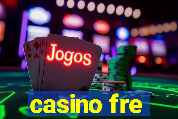 casino fre