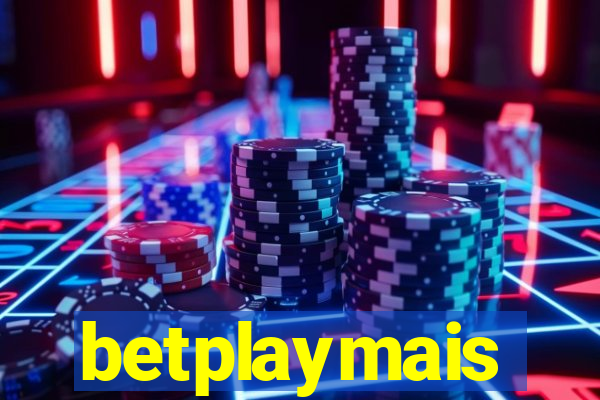 betplaymais