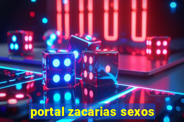 portal zacarias sexos