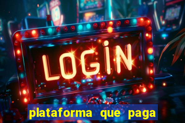 plataforma que paga no cadastro slots