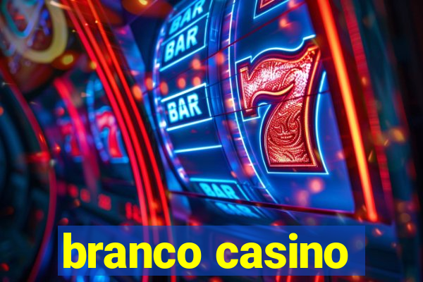 branco casino