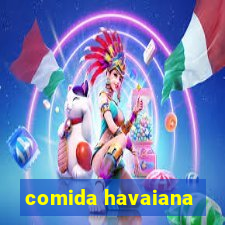 comida havaiana