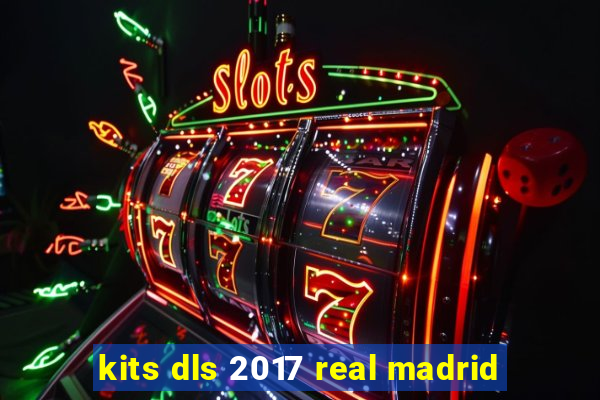 kits dls 2017 real madrid