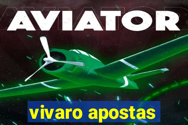 vivaro apostas