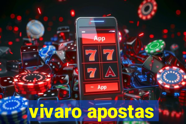 vivaro apostas