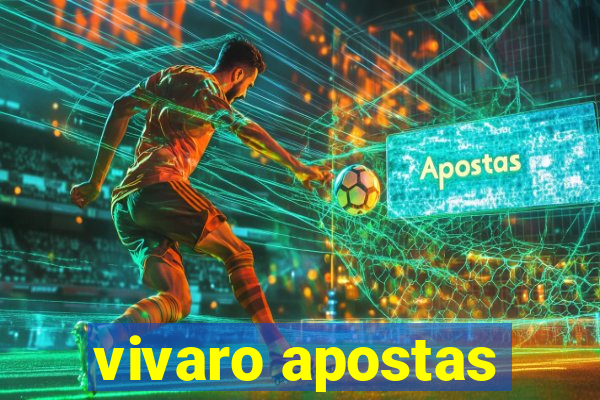 vivaro apostas