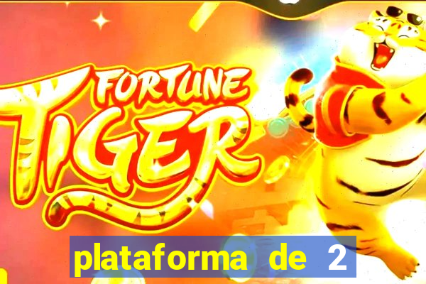 plataforma de 2 reais fortune tiger