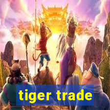 tiger trade