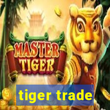 tiger trade