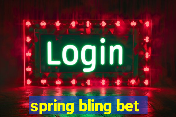 spring bling bet