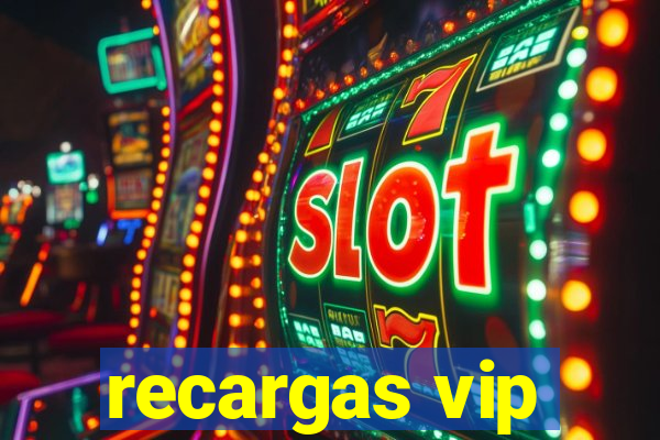 recargas vip