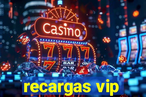 recargas vip