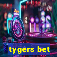 tygers bet