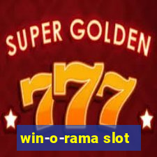 win-o-rama slot