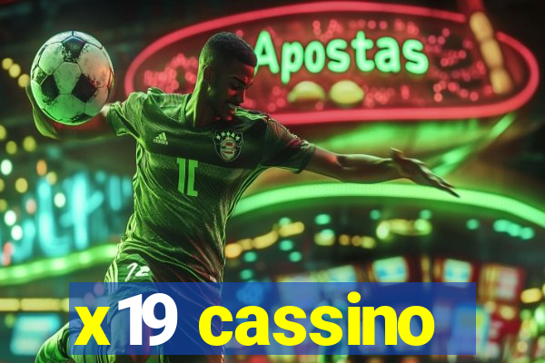 x19 cassino