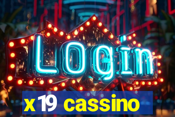 x19 cassino