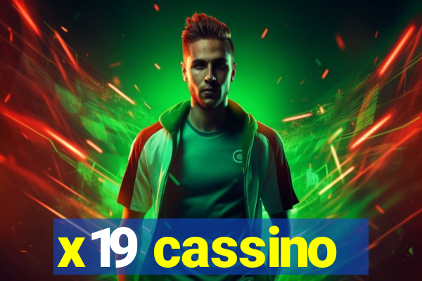 x19 cassino