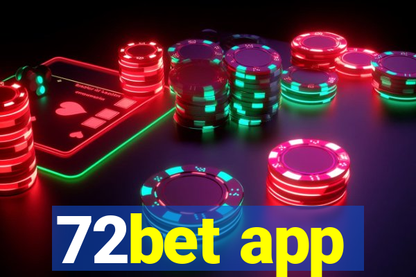 72bet app