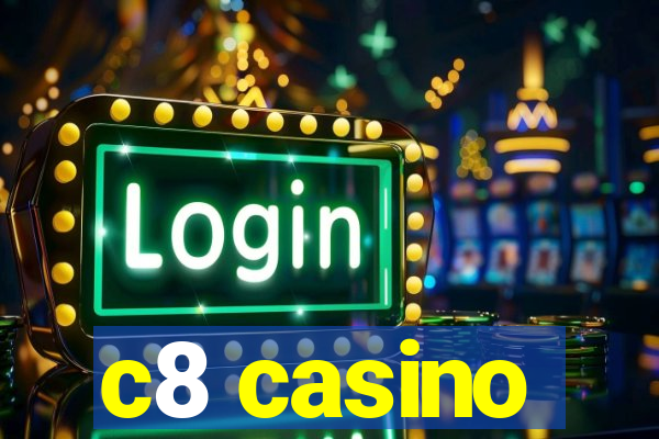 c8 casino