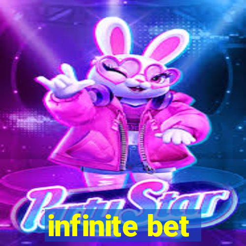 infinite bet