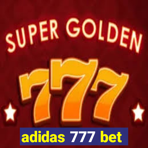 adidas 777 bet