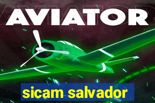 sicam salvador