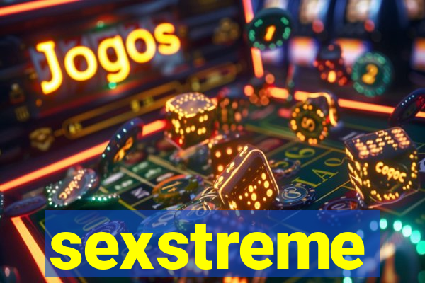 sexstreme